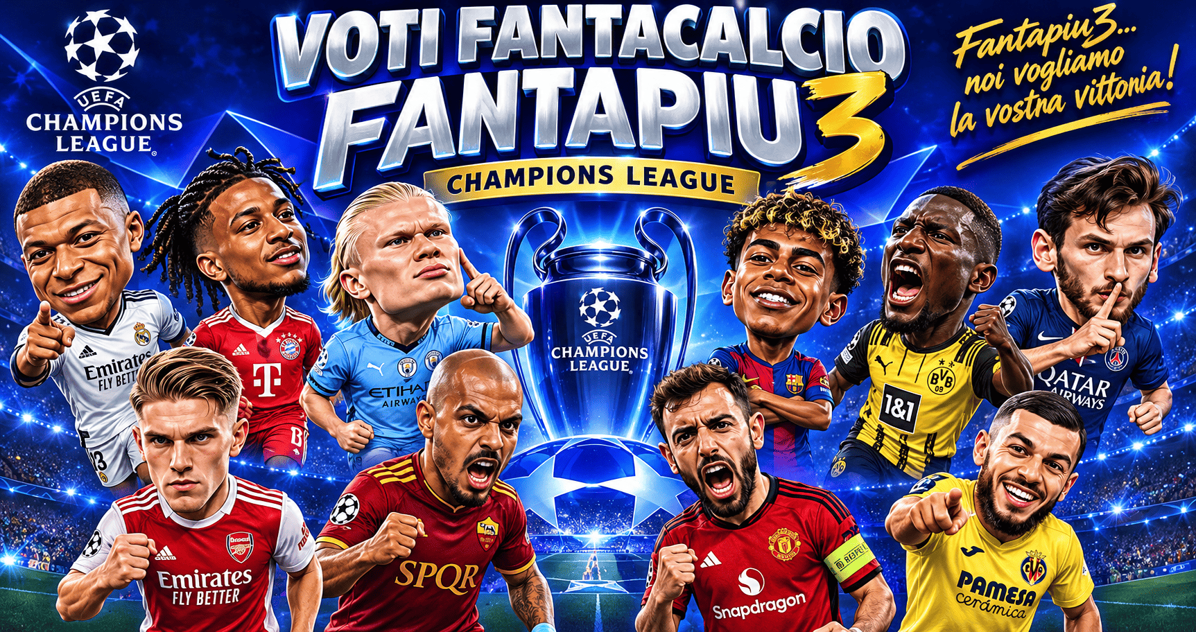 Quotazioni Fantacalcio Fantapiu3 Champions League 26/27