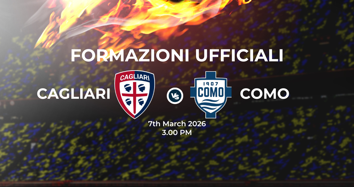 Cagliari Como, le formazioni ufficiali