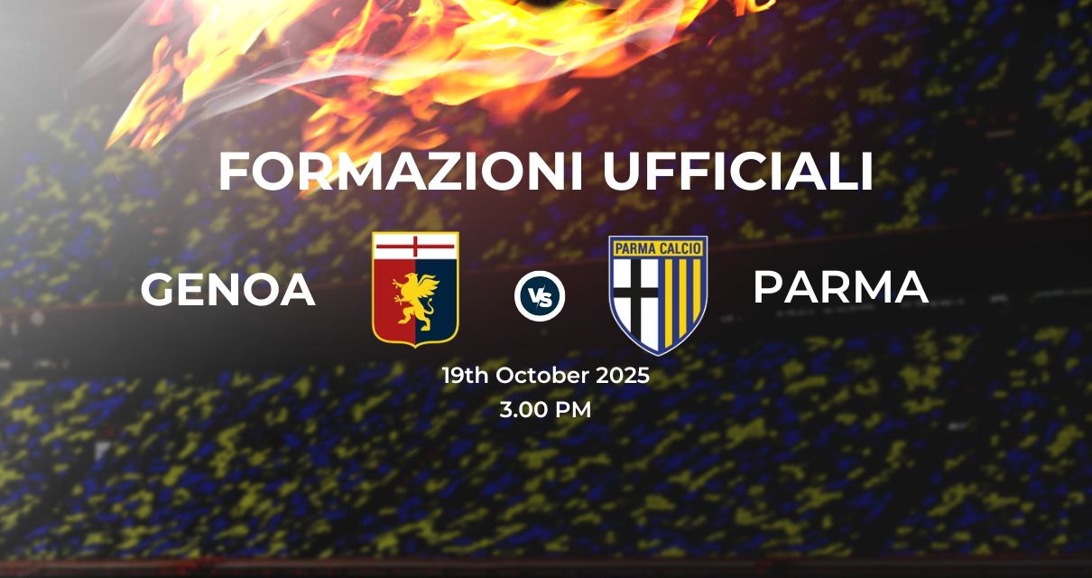 Genoa Parma, le formazioni ufficiali 