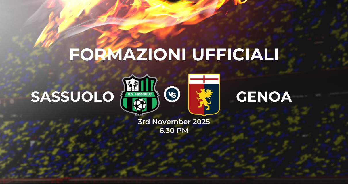 Sassuolo Genoa, le formazioni ufficiali 
