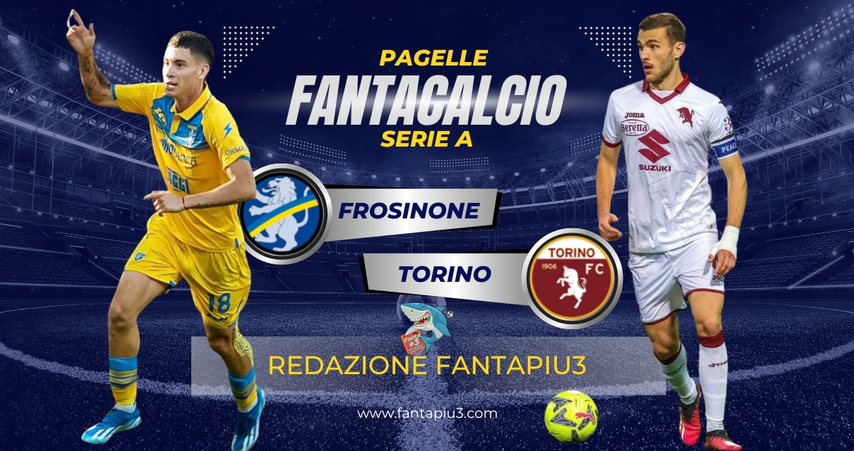 Frosinone Torino, le pagelle: pareggio a reti bianche fra Ciociari e Granata
