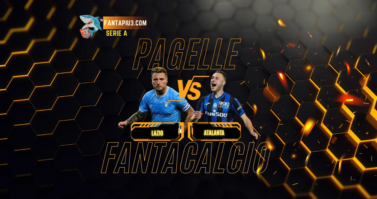 Lazio Atalanta, le pagelle: i biancocelesti battono la Dea