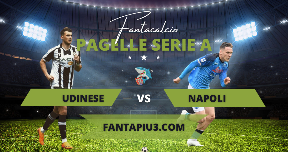 Udinese Napoli, le pagelle: Pareggio alla Dacia Arena che vale lo scudetto azzurro
