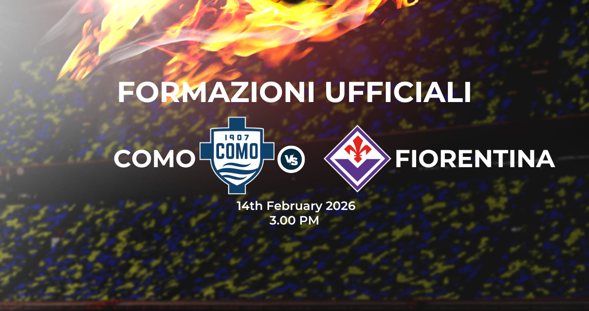 Como Fiorentina: le formazioni ufficiali