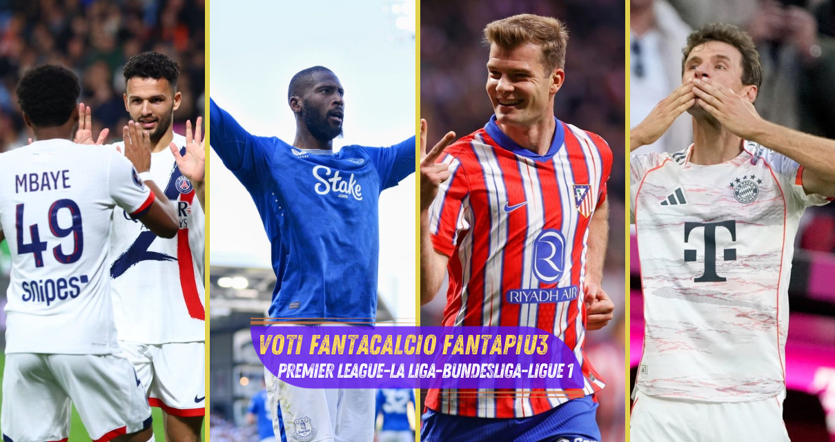 Voti Fantacalcio Fantapiu3 Premier League, La Liga, Bundesliga e Ligue 1