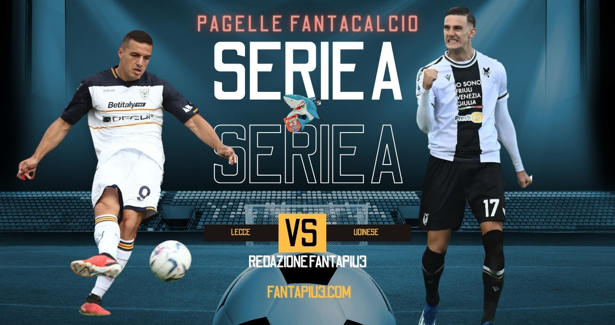 Lecce Udinese, le pagelle: Lucca e Samardzic tengono vive le speranze di salvezza friulane