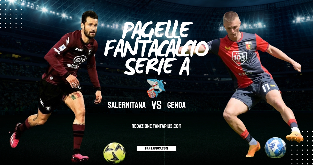 Salernitana Genoa, le pagelle: Retegui e Gudmundsson la riprendono e la portano a casa