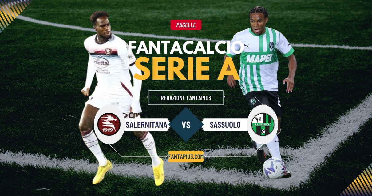 Salernitana Sassuolo, le pagelle: tris granata con Pirola, Dia e Coulibaly