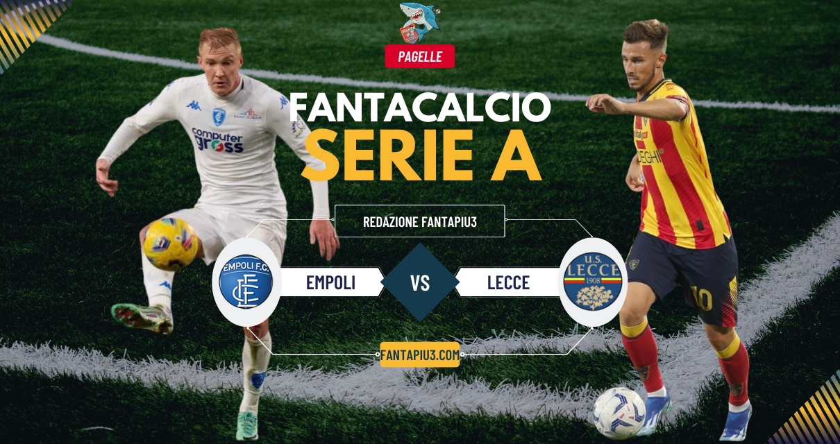 Empoli Lecce, le pagelle: le due squadre si dividono la posta