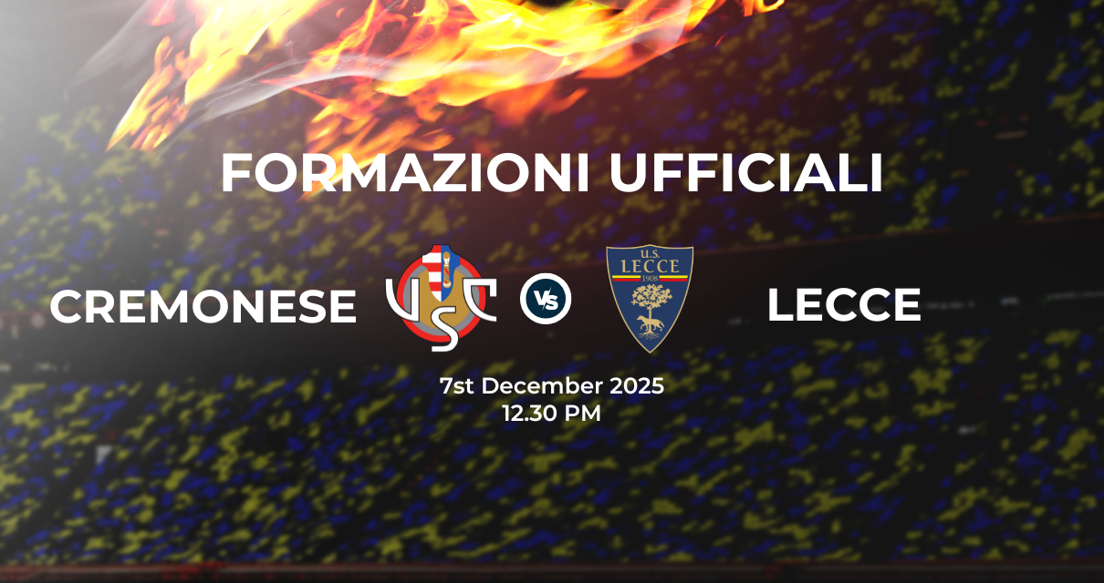 Cremonese Lecce: le formazioni ufficiali