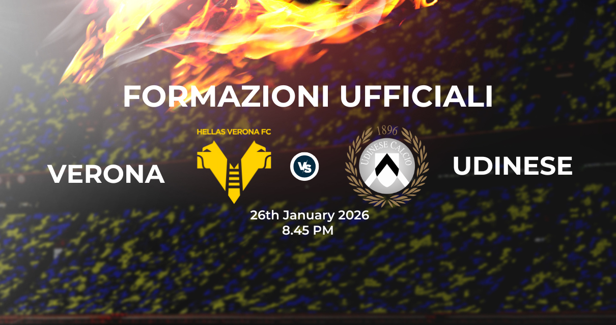 Verona Udinese: le formazioni ufficiali