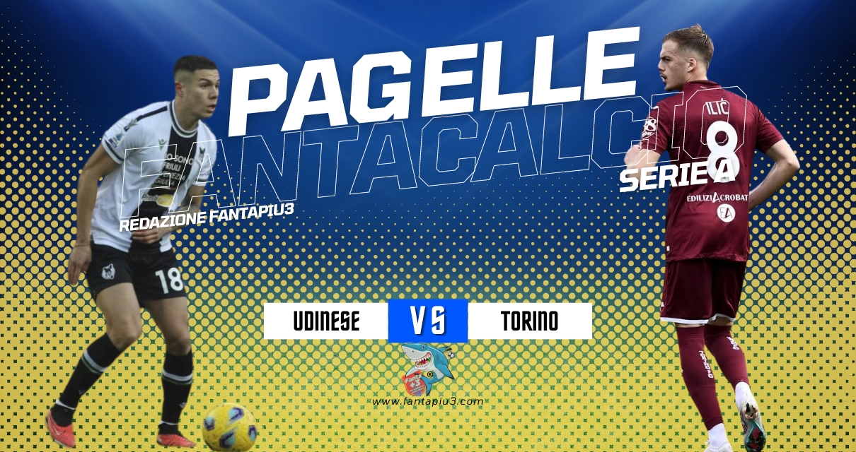 Udinese Torino, le pagelle: Zapata e Vlasic stendono i friulani
