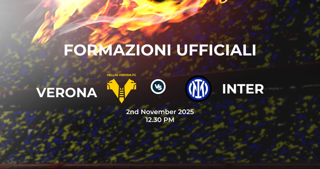 Verona Inter: le formazioni ufficiali