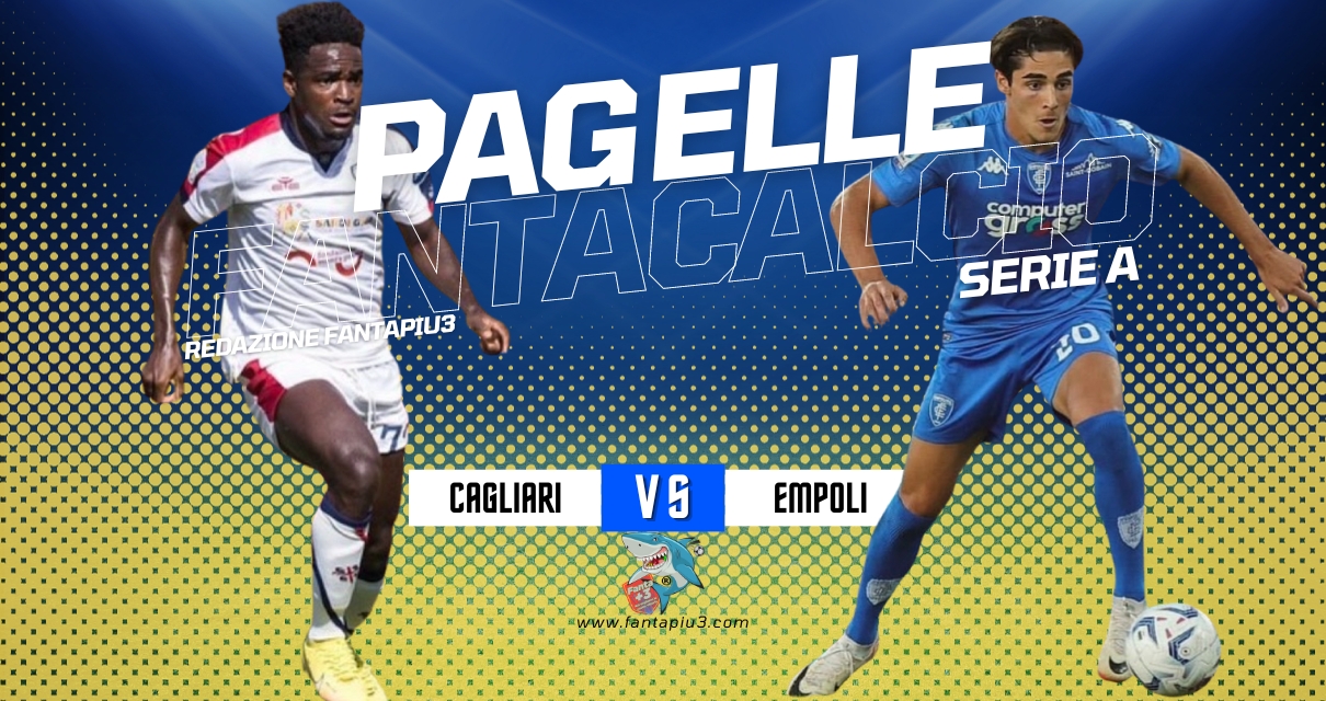 Cagliari Empoli, le pagelle: Più VAR che azioni. Caprile salva il pareggio