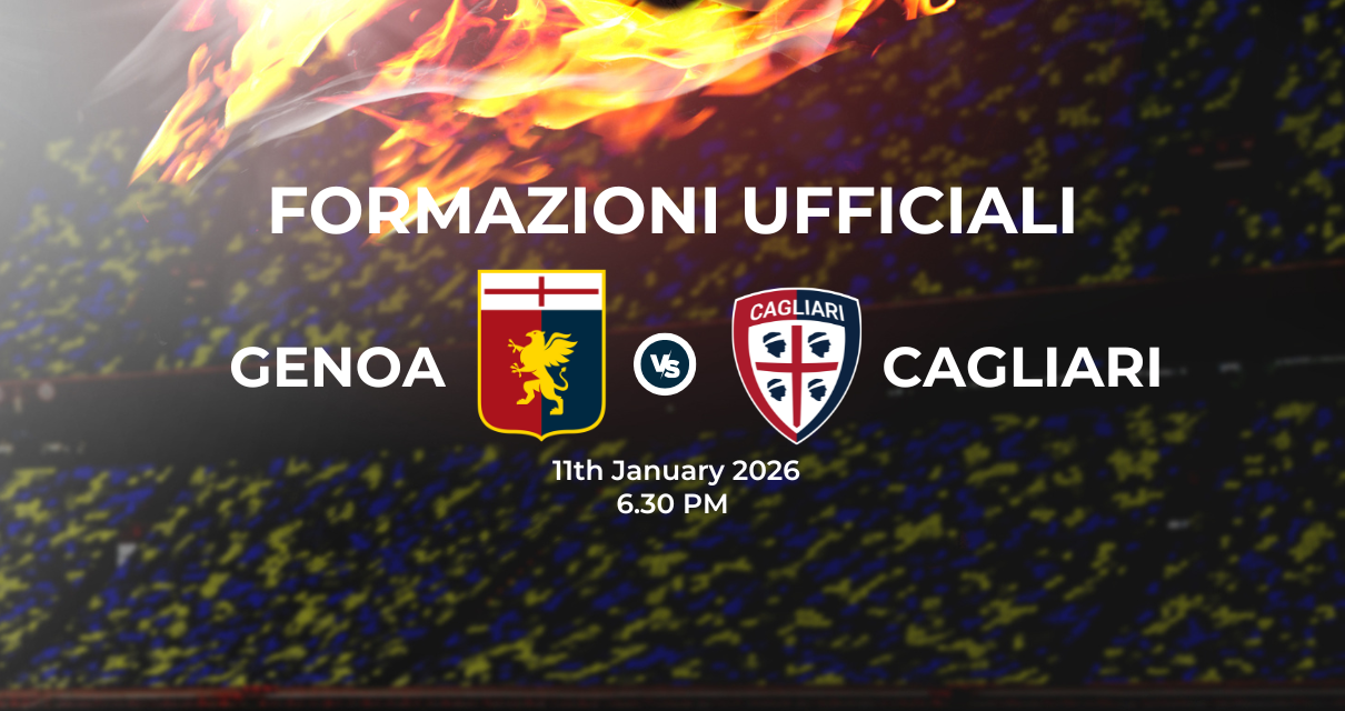 Genoa Cagliari: le formazioni ufficiali