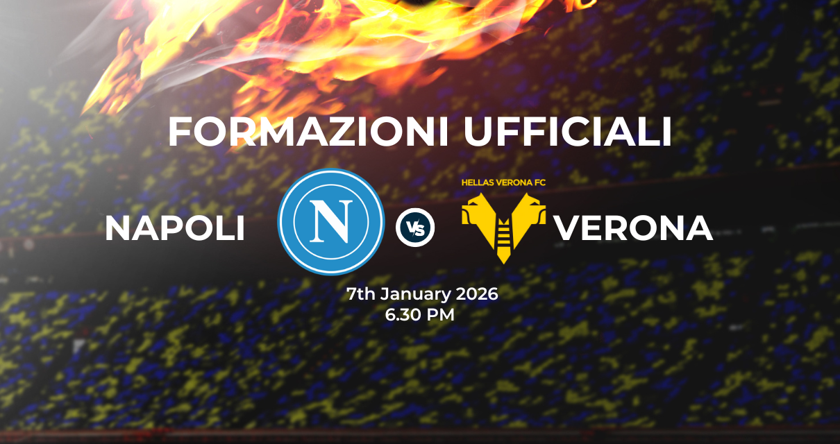 Napoli Verona: le formazioni ufficiali