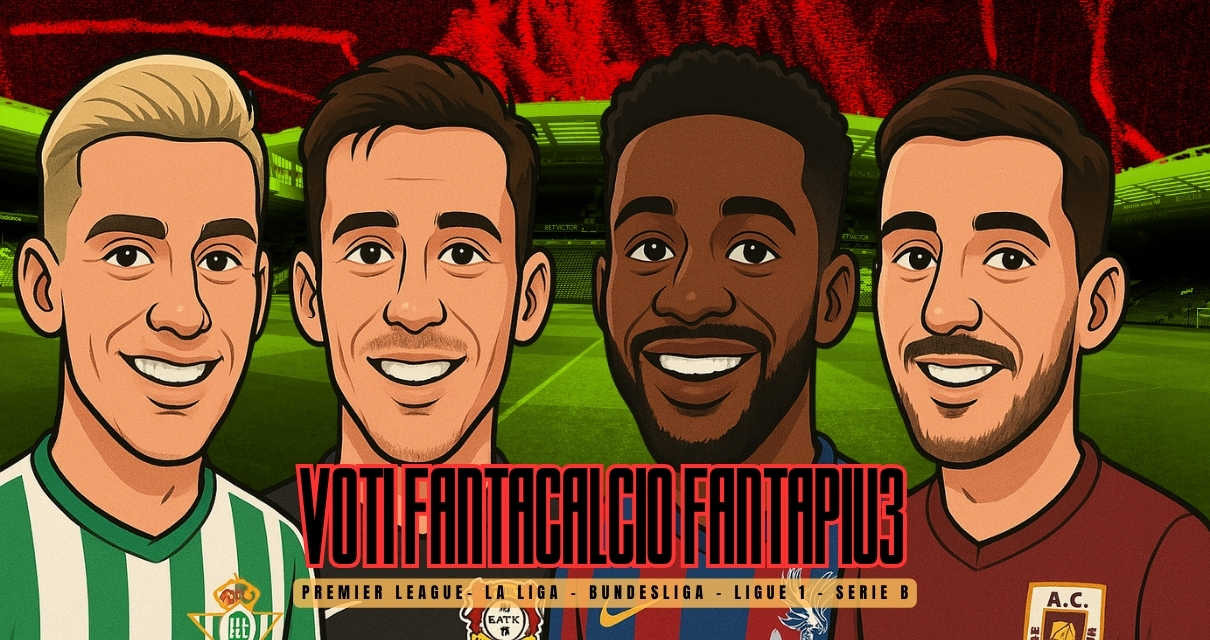 Voti Fantacalcio Fantapiu3 Premier League, La Liga, Bundesliga, Ligue 1 e Serie B