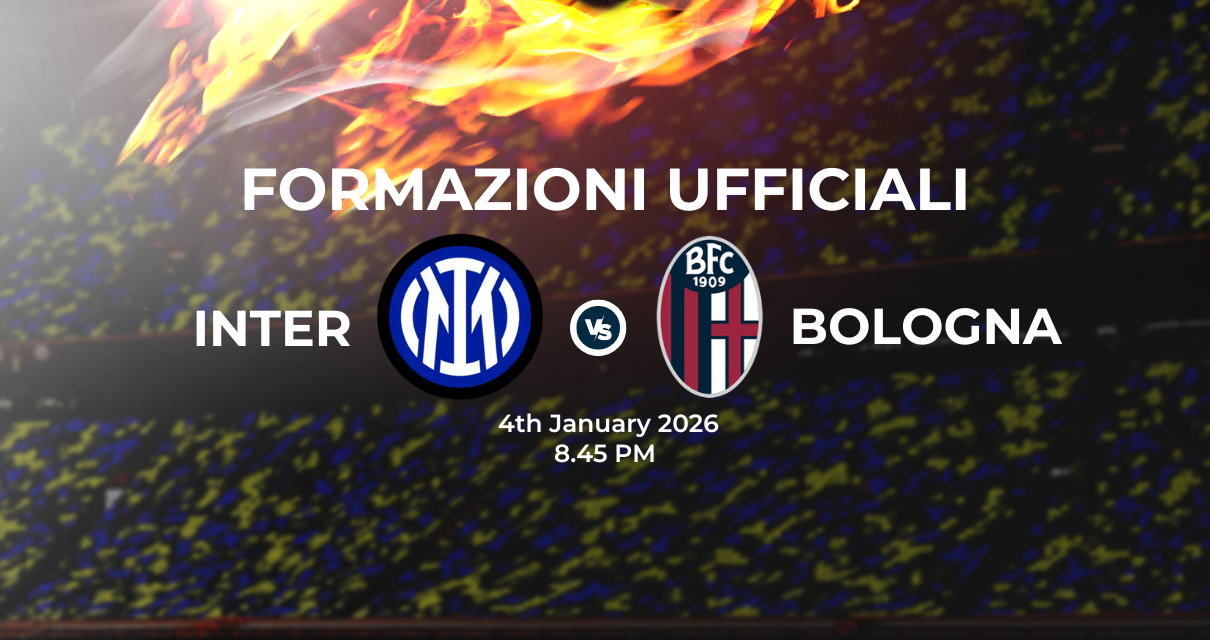 Inter Bologna, le formazioni ufficiali 